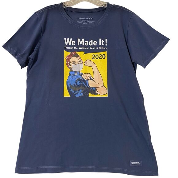 Life Is Good T Shirt Women’s M Blue Short Sleeve We Made It 2020 Pandemic - Picture 1 of 5